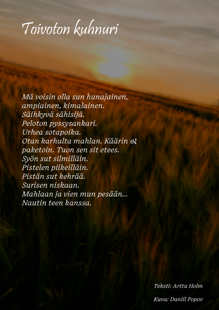 Arttu Holmin runo Toivoton kuhnuri. Runon taustalla on Daniil Popovin tekemä kuva maisemasta auringon laskiessa.